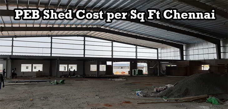 PEB Shed Cost per Sq Ft Chennai