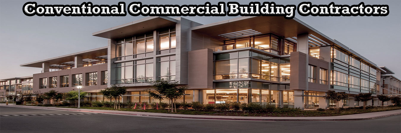 Conventional Commercial Building Contractors