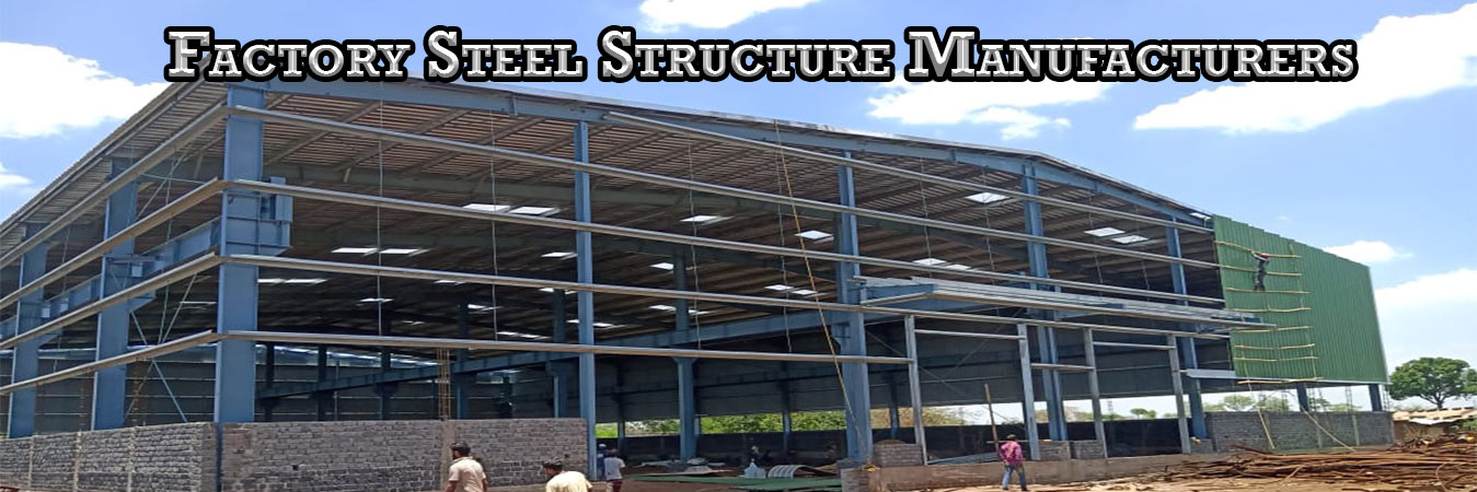 Factory Steel Structure Manufacturers Karur
