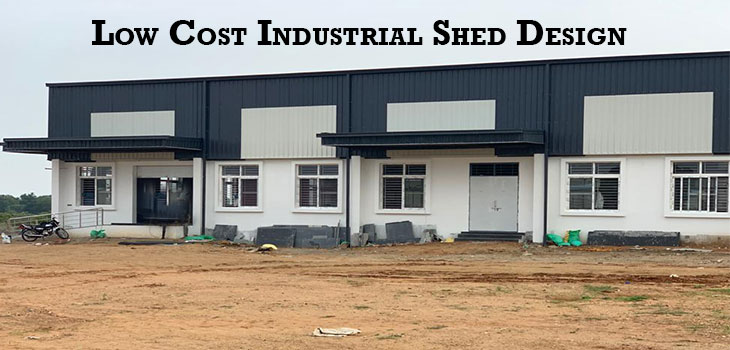 Low Cost Industrial Shed Design in Chennai