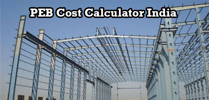 PEB Cost Calculator in India