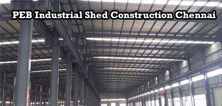 PEB Industrial Shed Construction Chennai