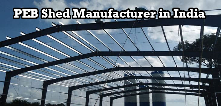 PEB Shed Manufacturers in India